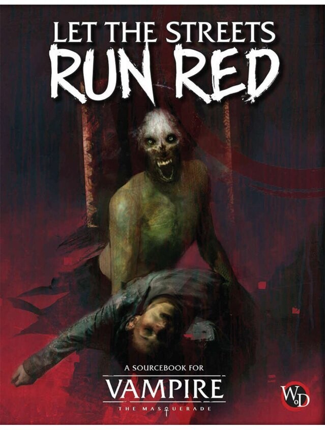 Vampire The Masquerade 5th Edition Let The Streets Run Red Sourcebook