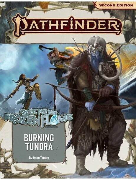 Pathfinder RPG Quest For The Frozen Flame #3 Burning Tundra