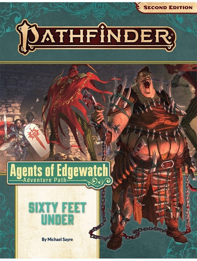 Pathfinder RPG Agents Of Edgewatch #2 Sixty Feet Under