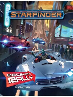 Starfinder RPG Adventure Redshift Rally