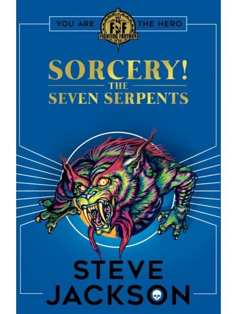 Fighting Fantasy Sorcery! The Seven Serpents