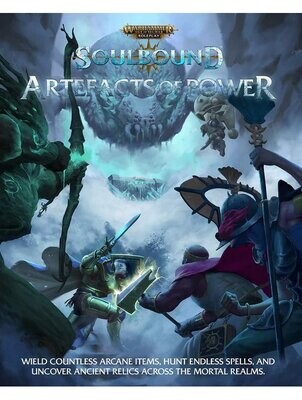 Warhammer Age Of Sigmar Roleplay RPG Soulbound Artefacts Of Power