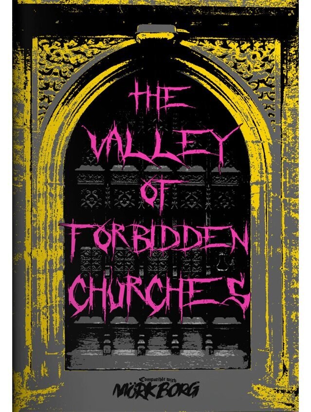 Mork Borg The Valley Of Forbidden Churches