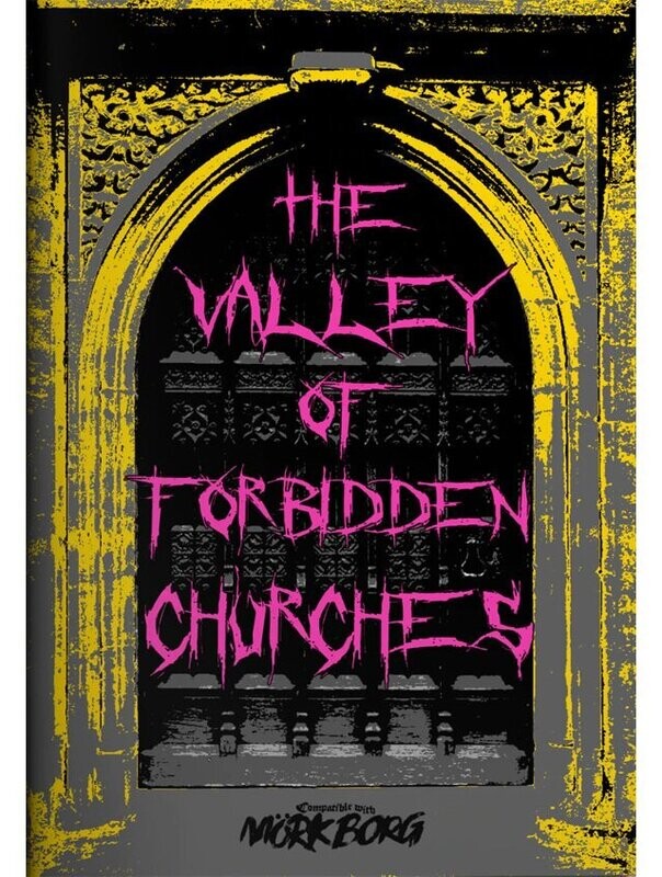 Mork Borg The Valley Of Forbidden Churches