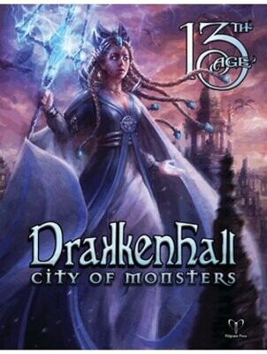 13th Age Fantasy RPG Drakkenhall City Of Monsters
