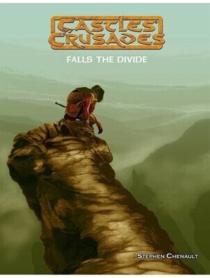 Castles & Crusades RPG C5 Falls The Divide (Softback + PDF)