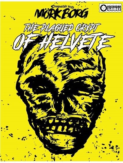 Mork Borg The Plagued Crypt Of Helvete