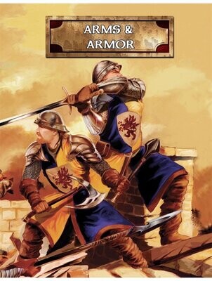 Castles & Crusades RPG Arms & Armour (Softback + PDF)