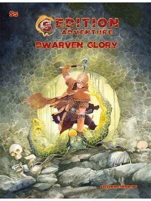 5th Edition Adventure S5 Dwarven Glory (Softback + PDF)