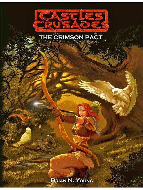 Castles & Crusades RPG F2 Crimson Pact
