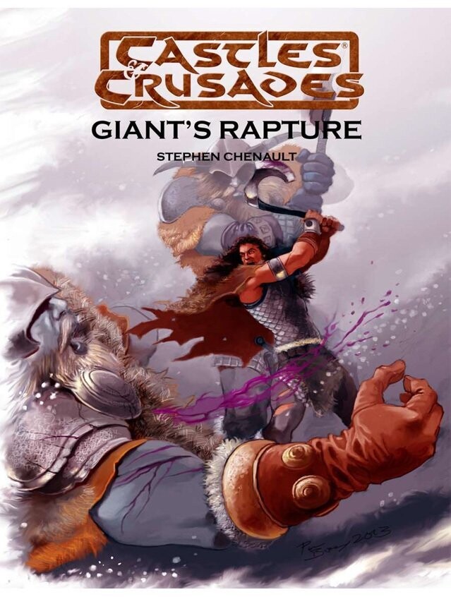 Castles & Crusades RPG S6 Giant's Rapture