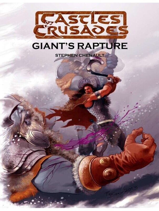 Castles & Crusades RPG S6 Giant's Rapture