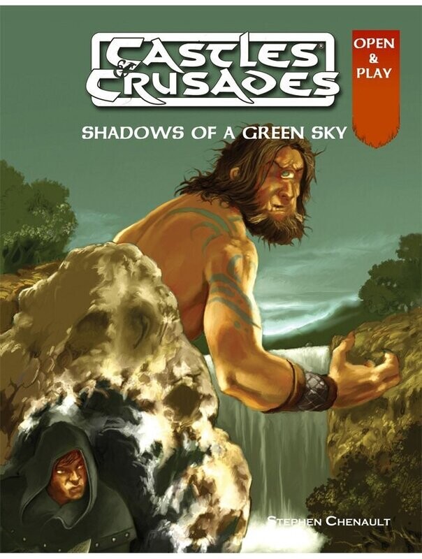 Castles & Crusades RPG Shadows Of A Green Sky