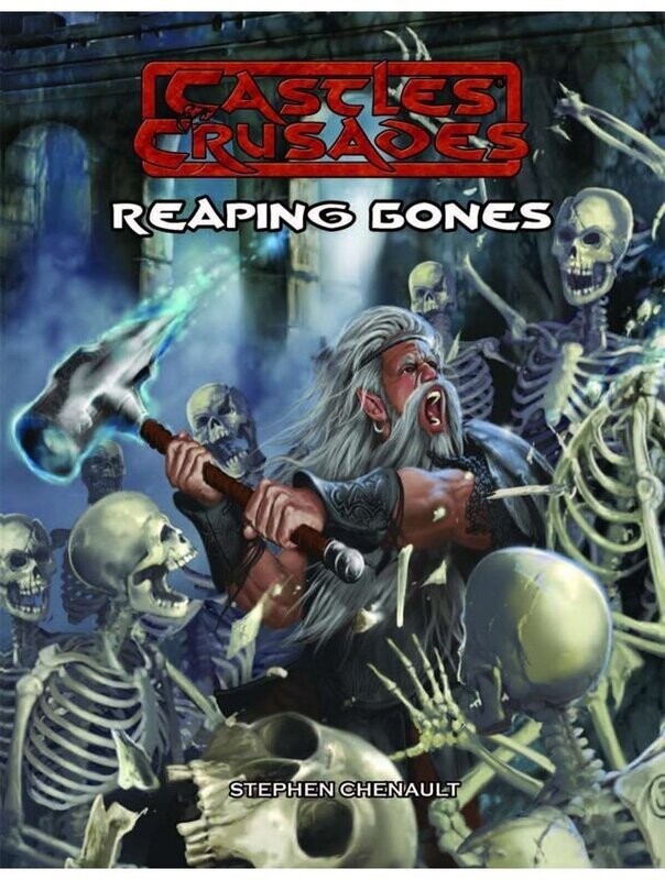 Castles & Crusades RPG Reaping Bones