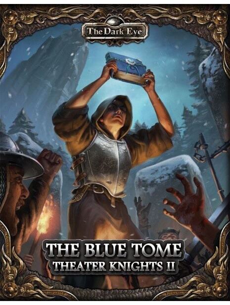 The Dark Eye Theatre Knights II The Blue Tome