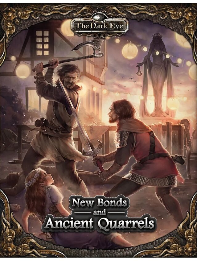 The Dark Eye New Bonds & Ancient Quarrels