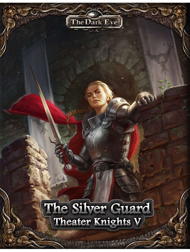 The Dark Eye Theatre Knights V The Silver Guard
