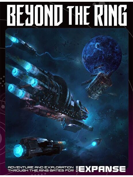 The Expanse Roleplaying Game Beyond The Ring