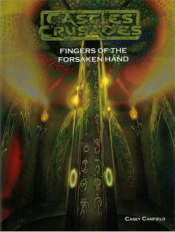 Castles & Crusades RPG U3 Fingers Of The Forsaken Hand (Softback + PDF)
