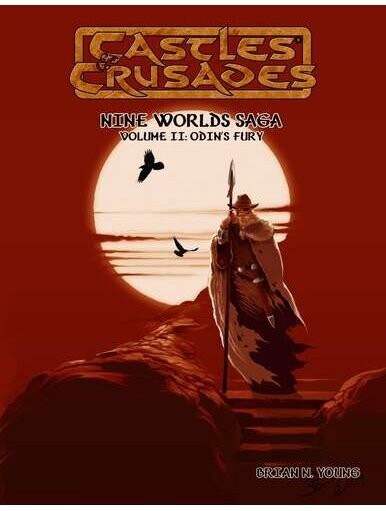 Castles & Crusades RPG Nine Worlds Saga Volume II: Odin's Fury