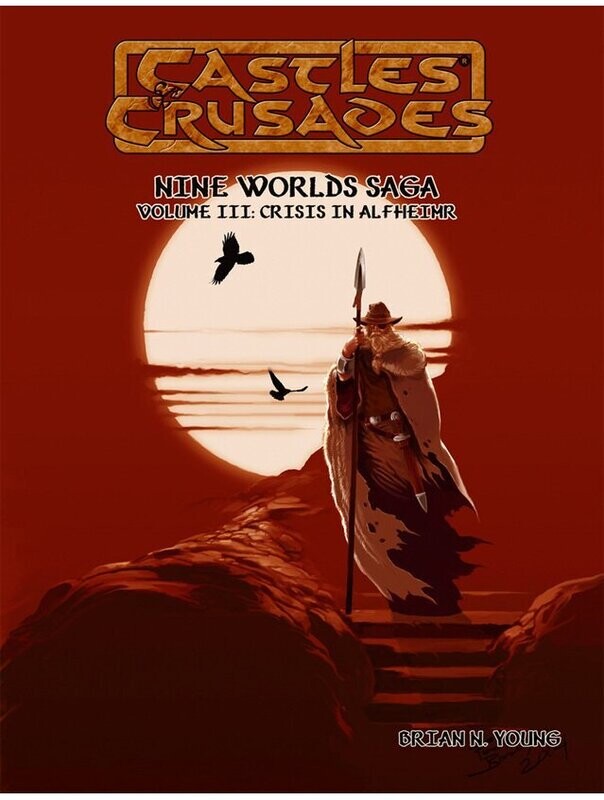 Castles & Crusades RPG Nine Worlds Saga Volume III: Crises In Alfheimer