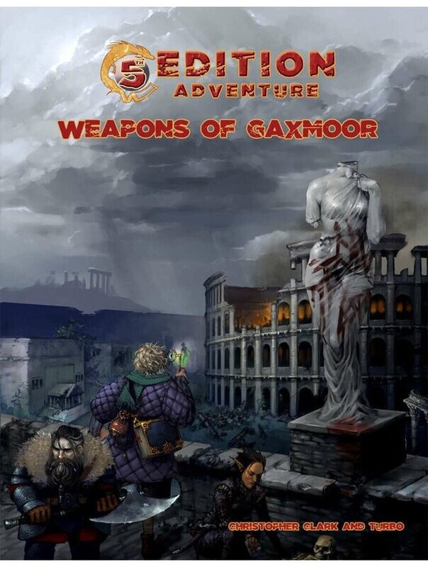 5th Edition Adventure Weapons Of Gaxmoor