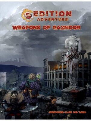 5th Edition Adventure Weapons Of Gaxmoor (Softback + PDF)