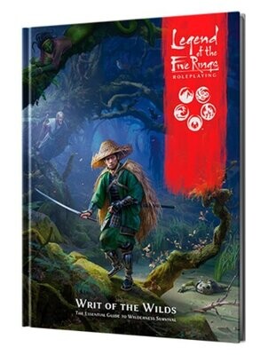Legend Of The Five Rings RPG Writ Of The Wilds
