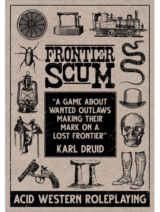 Frontier Scum Acid Western Roleplaying (Softback + PDF)