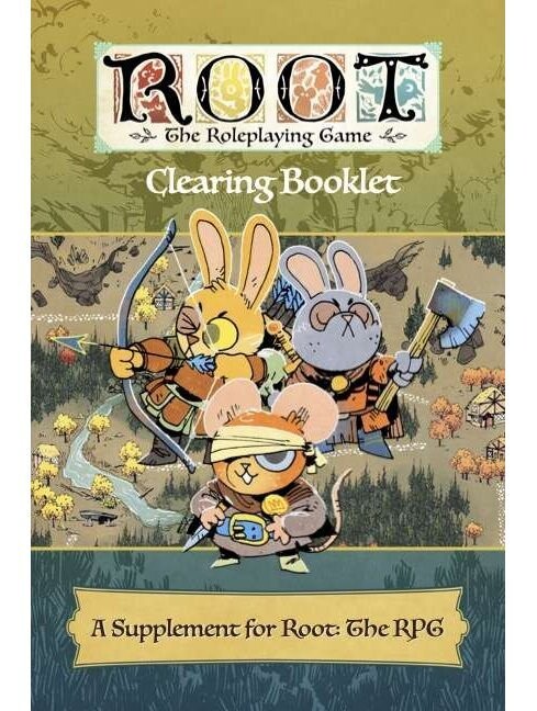 Root RPG Clearing Booklet Root RPG Clearing Booklet