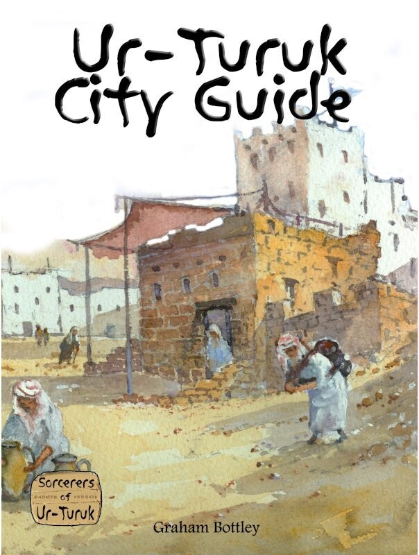 Sorcerers Of Ur-Turuk City Guide