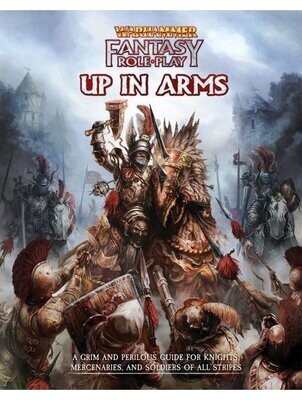 Warhammer Fantasy Roleplay RPG Up In Arms