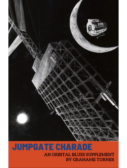 Orbital Blues Jumpgate Charade Adventure