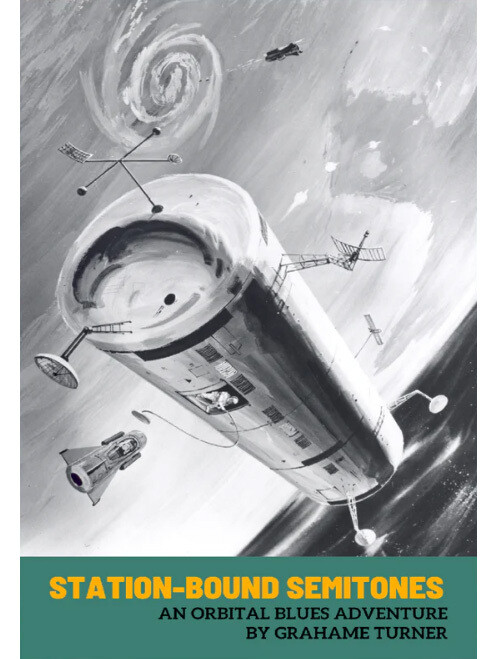 Orbital Blues Station-bound Semitones Adventure