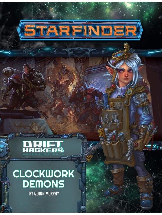 Starfinder RPG Drift Hackers #2 Clockwork Demons