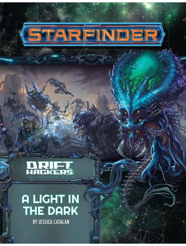 Starfinder RPG Drift Hackers #1 A Light In The Dark