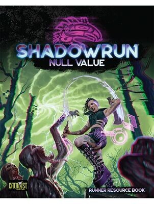 Shadowrun Sixth World RPG Null Value Runner Resource Book
