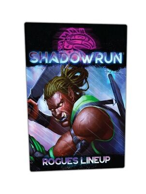 Shadowrun Sixth World RPG Rogues Lineup