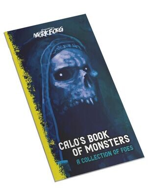 Mork Borg Calo’s Book Of Monsters