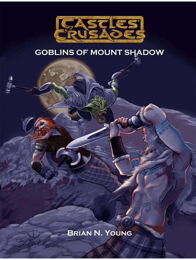 Castles & Crusades RPG F1 Goblins Of Mount Shadow
