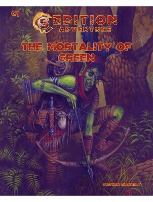 5th Edition Adventure C1 The Mortality Of Green