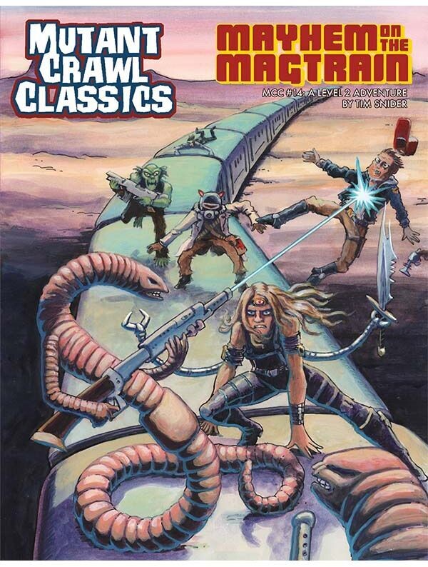 Mutant Crawl Classics #14 Mayhem On The Magtrain