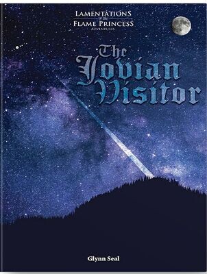 Lamentations Of The Flame Princess RPG The Jovian Visitor