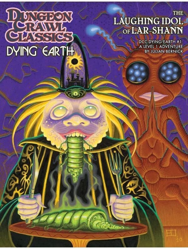 Dungeon Crawl Classics Dying Earth #1 The Laughing Idol Of Lar-Shann