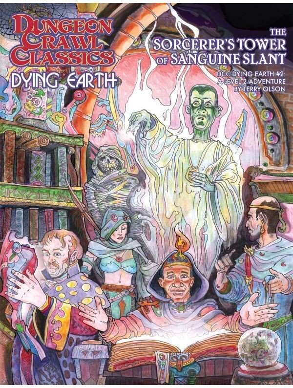 Dungeon Crawl Classics Dying Earth #2 The Sorcerer’s Tower Of Sanguine Slant