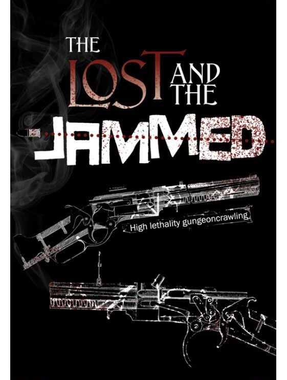 The Lost And The Jammed (Softback + PDF)