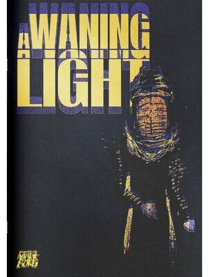 A Waning Light Signed & Numbered Limited Edition Cover (Softback + PDF)