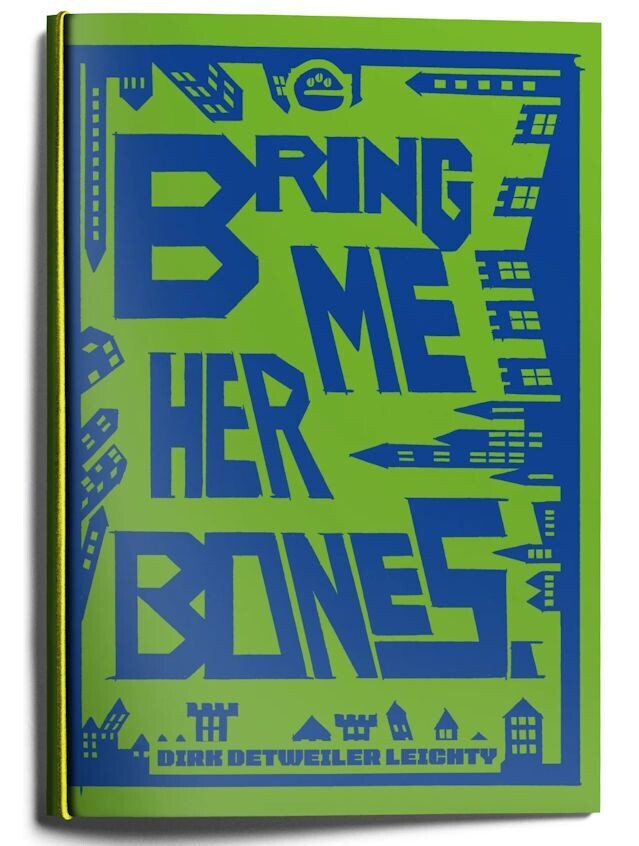 Bring Me Her Bones