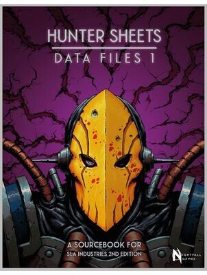 SLA Industries 2nd Edition RPG Hunter Sheets Data File 1