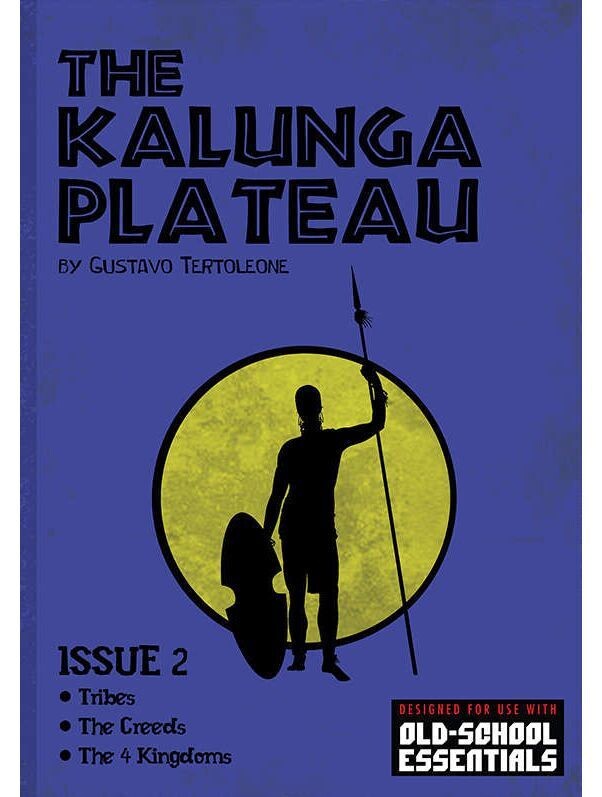 The Kalunga Plateau Issue #2 The Kalunga Plateau Issue #2